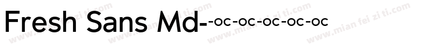 Fresh Sans Md字体转换